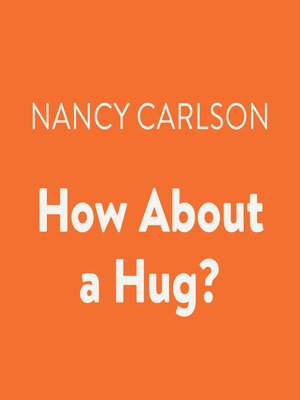 cover image of How About a Hug?
